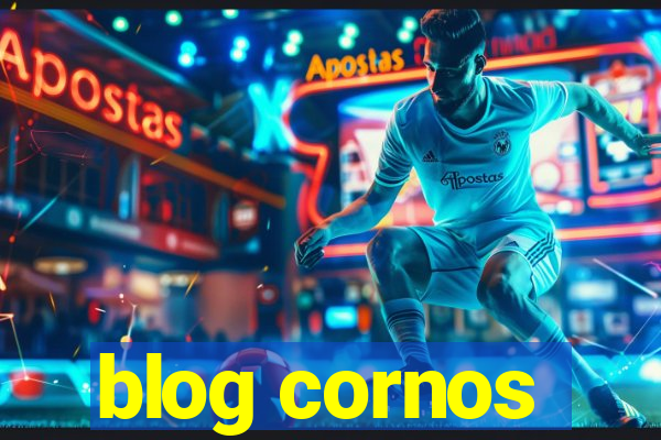 blog cornos